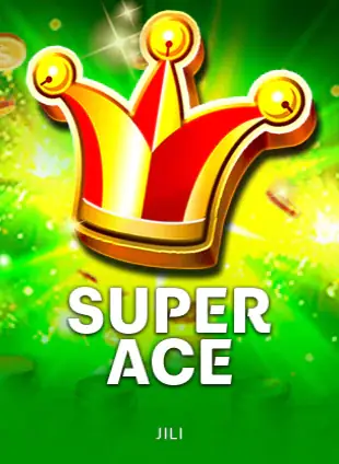 ปกเกมสล็อต Super Ace ป้าย JILI ภาพไพ่โจ๊กเกอร์หมวกทองบนพื้นเขียว แนบในแฟ้มรีวิวหน้าแรก